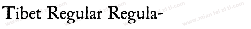 Tibet Regular Regula字体转换